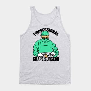 Professional Grape Surgeon Tank Top